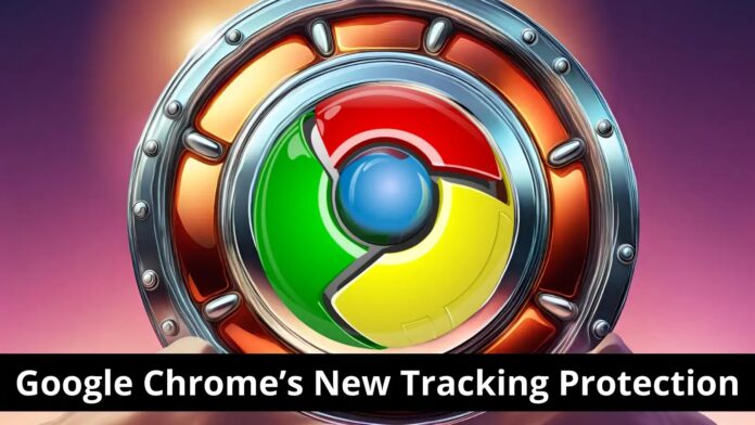 Google introduce Tracking Protection